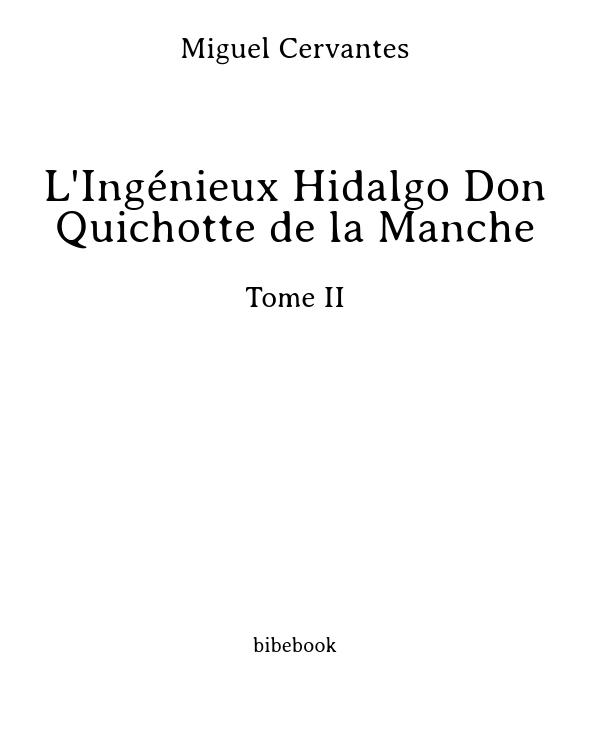 L'Ingénieux Hidalgo Don Quichotte de la Manche - Tome II