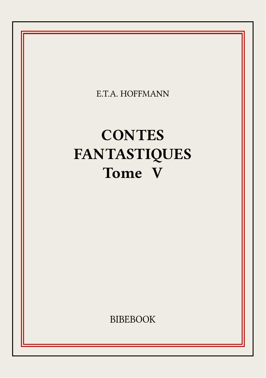 Contes fantastiques V