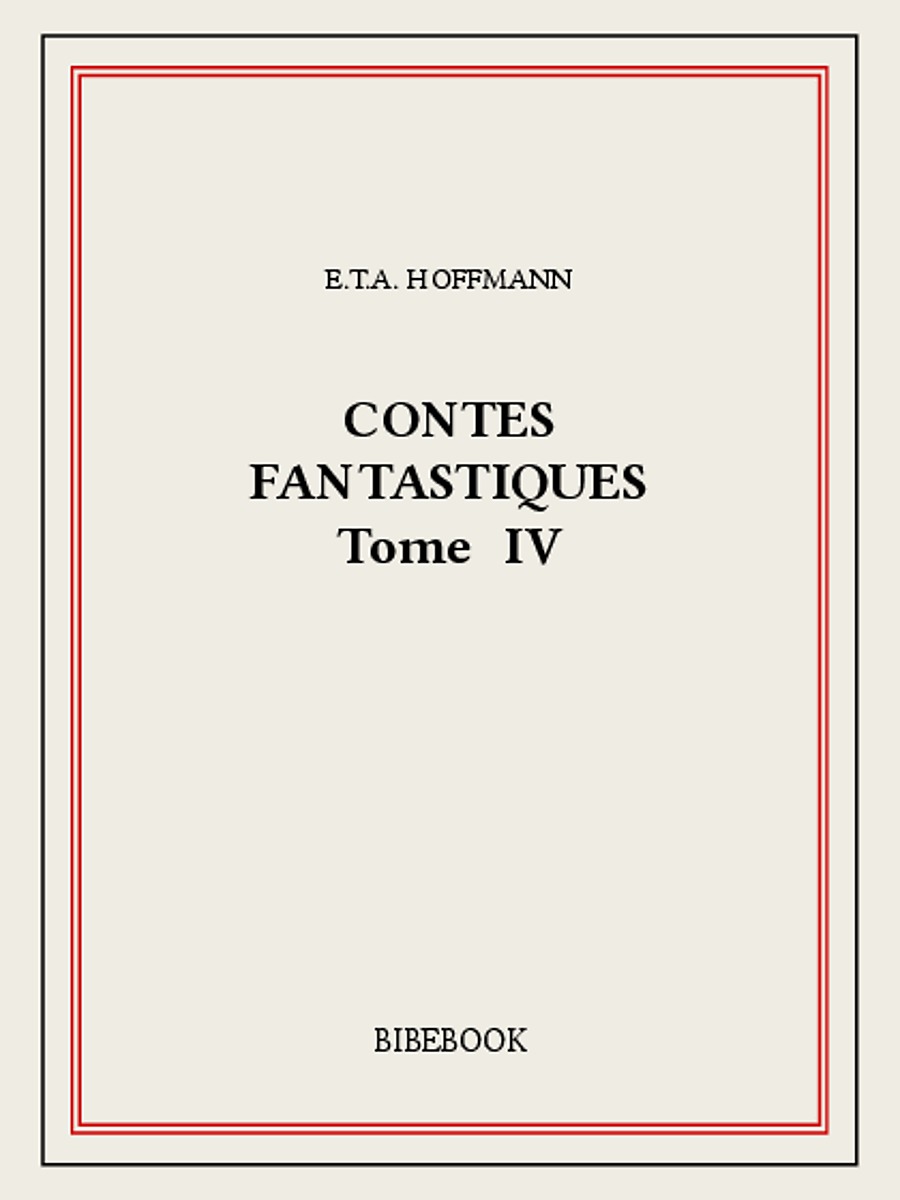 Contes fantastiques IV