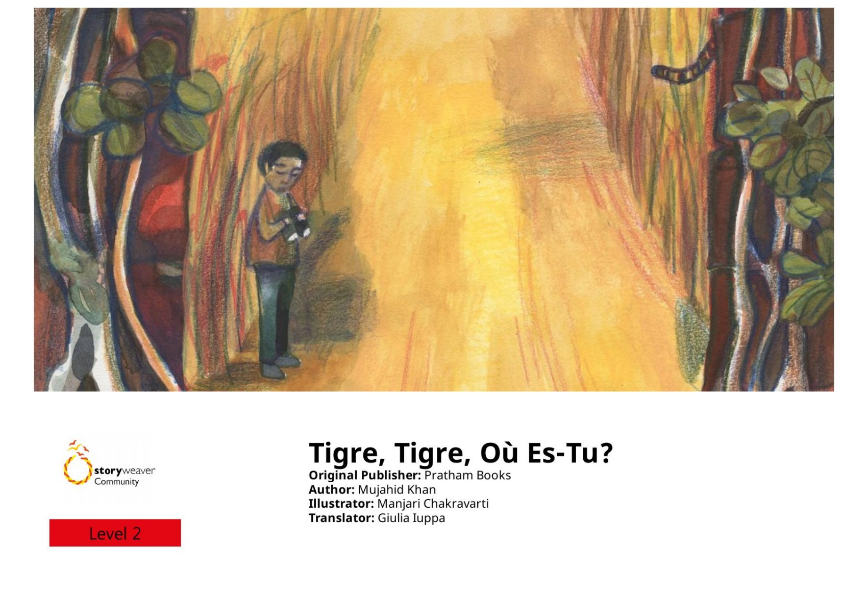 Tigre, Tigre, Où Es-Tu ?