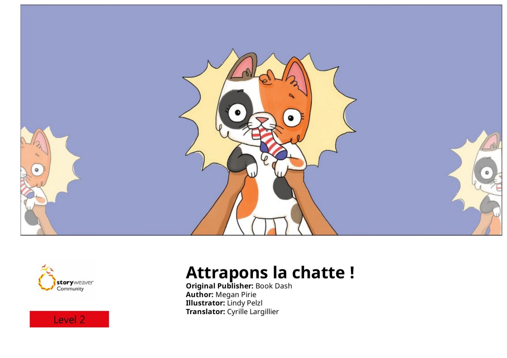 Attrapons la chatte !