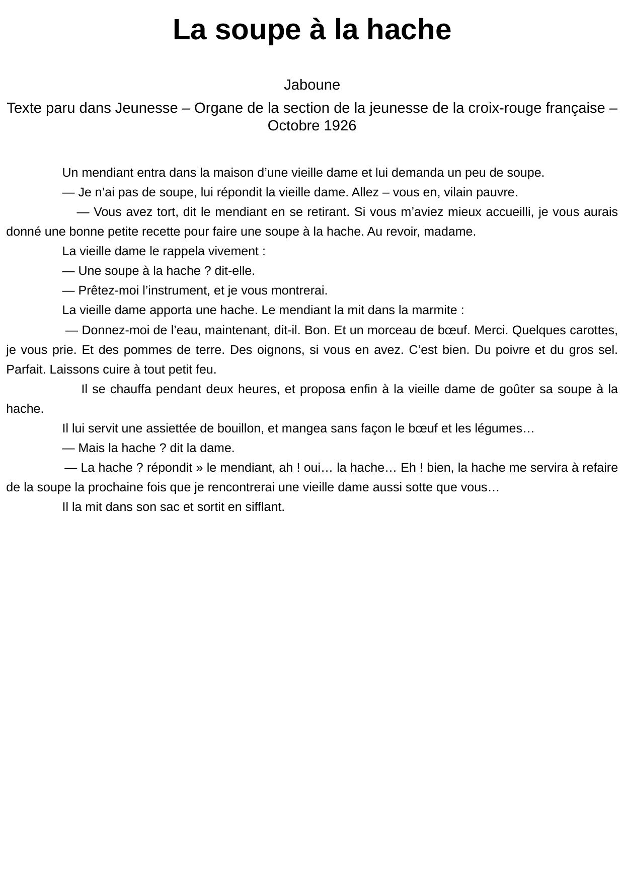 La soupe à la hache