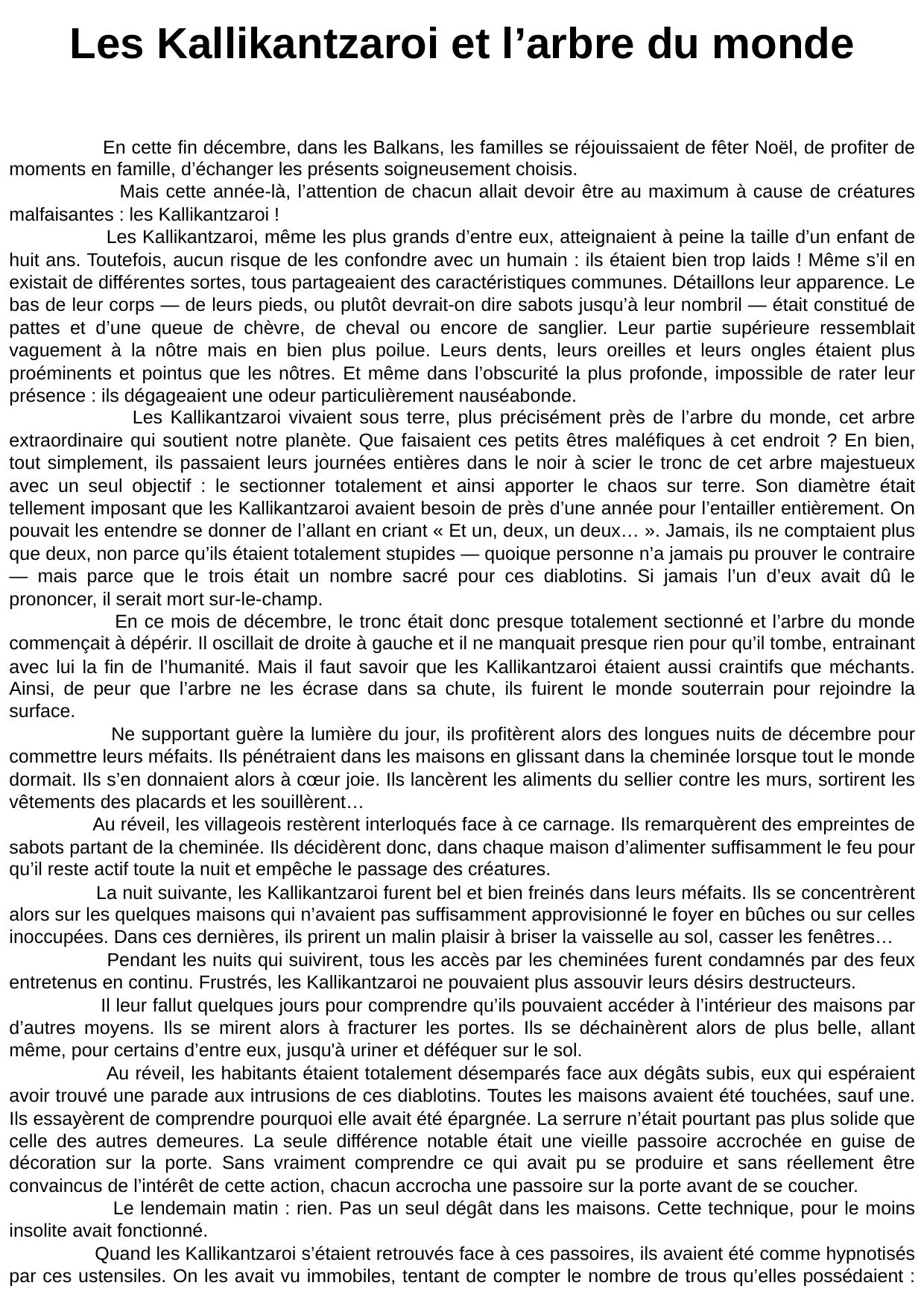 Les Kallikantzaroi et l'arbre du monde