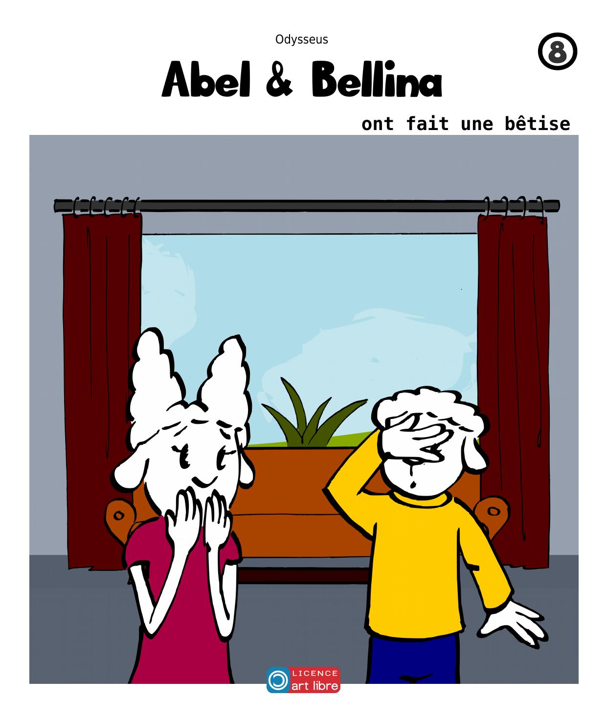 Abel & Bellina ont fait une bêtise