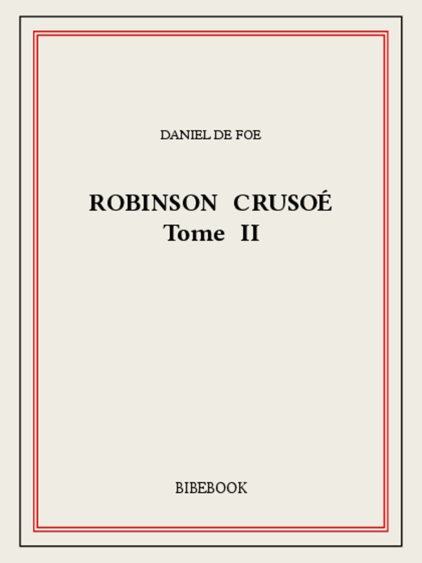 Robinson Crusoé II
