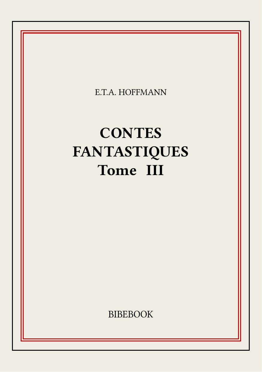 Contes fantastiques III