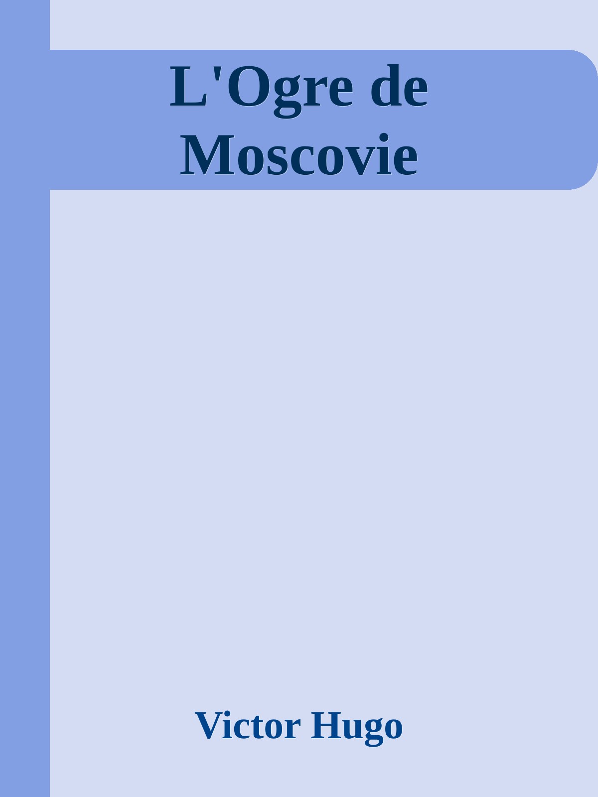 L'Ogre de Moscovie